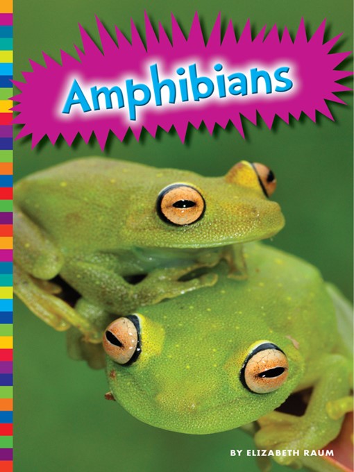 Title details for Amphibians by Michelle Levine - Available